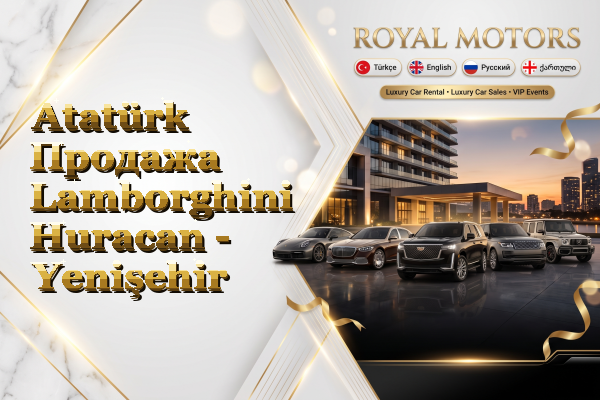 Atatürk Продажа Lamborghini Huracan - Yenişehir