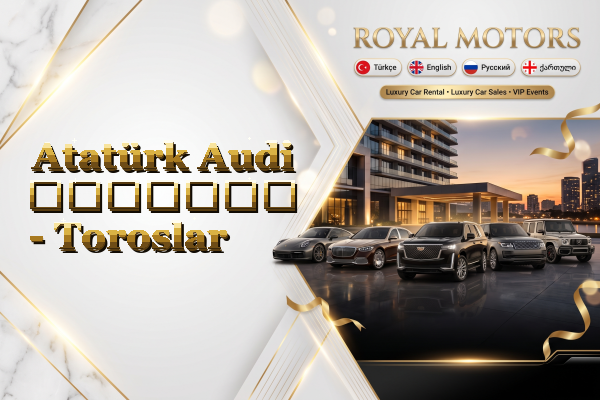 Atatürk Audi გაყიდვა - Toroslar