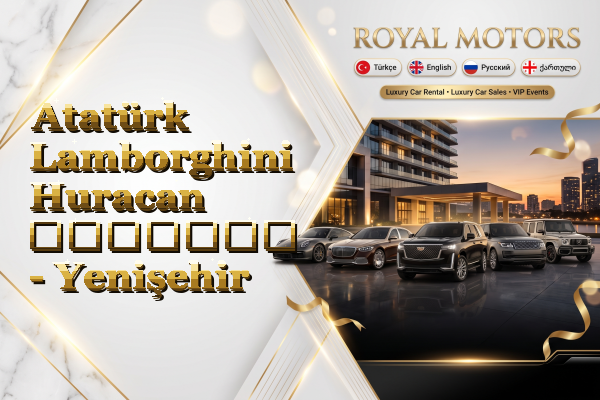Atatürk Lamborghini Huracan გაყიდვა - Yenişehir