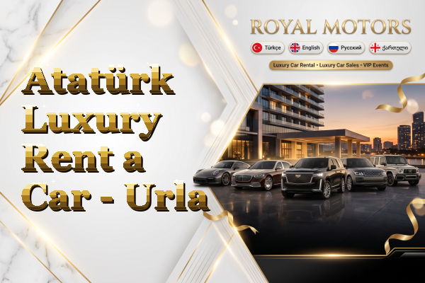 Atatürk Luxury Rent a Car - Urla
