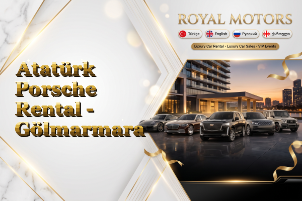 Atatürk Porsche Rental - Gölmarmara