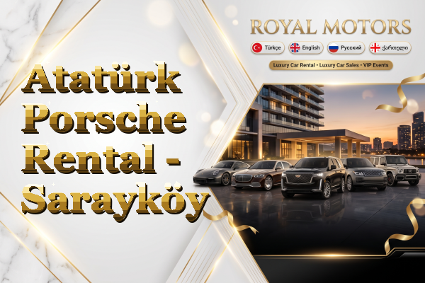Atatürk Porsche Rental - Sarayköy