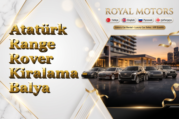 Atatürk Range Rover Kiralama - Balya