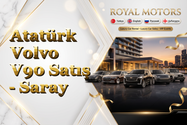 Atatürk Volvo V90 Satış - Saray
