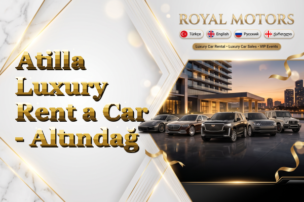 Atilla Luxury Rent a Car - Altındağ