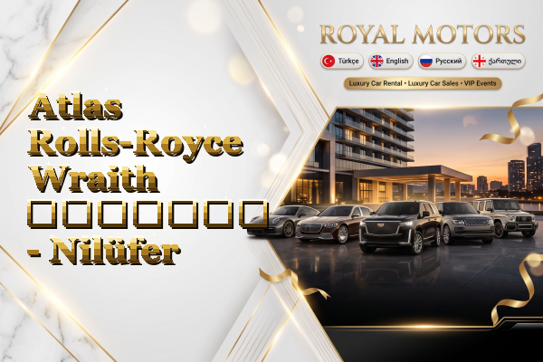 Atlas Rolls-Royce Wraith გაყიდვა - Nilüfer