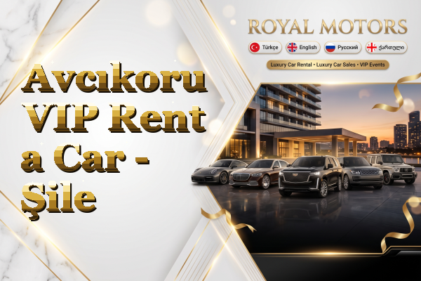 Avcıkoru VIP Rent a Car - Şile