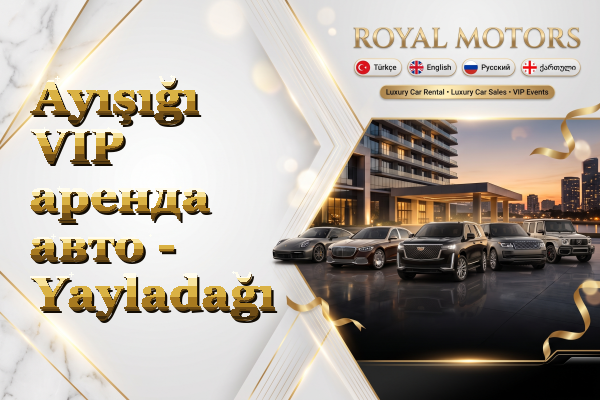 Ayışığı VIP аренда авто - Yayladağı