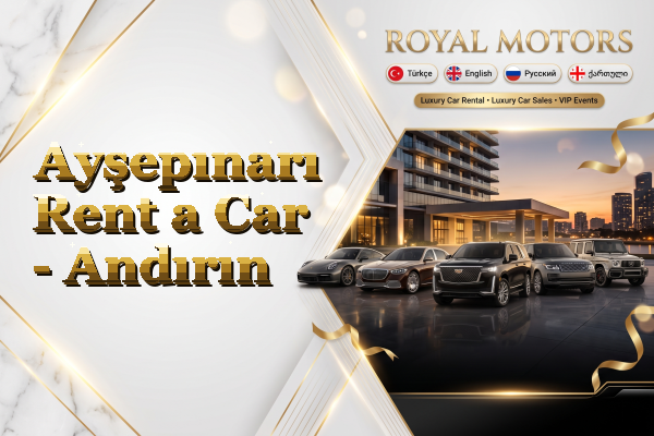 Ayşepınarı Rent a Car - Andırın