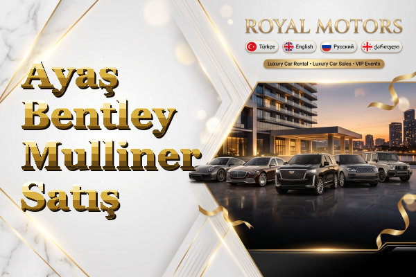 Ayaş Bentley Mulliner Satış