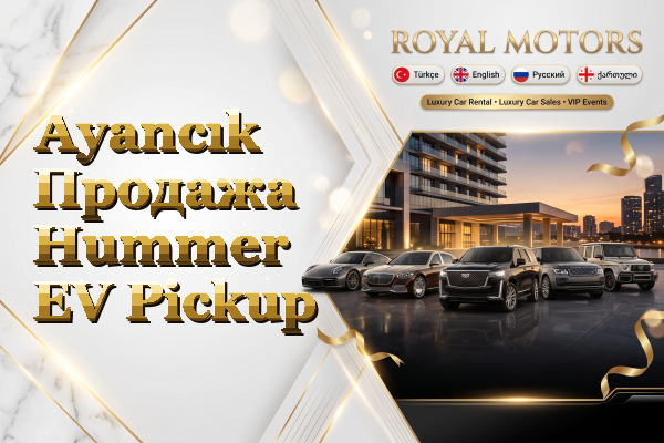 Ayancık Продажа Hummer EV Pickup