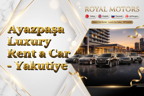 Ayazpaşa Luxury Rent a Car - Yakutiye