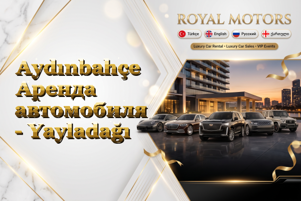 Aydınbahçe Аренда автомобиля - Yayladağı