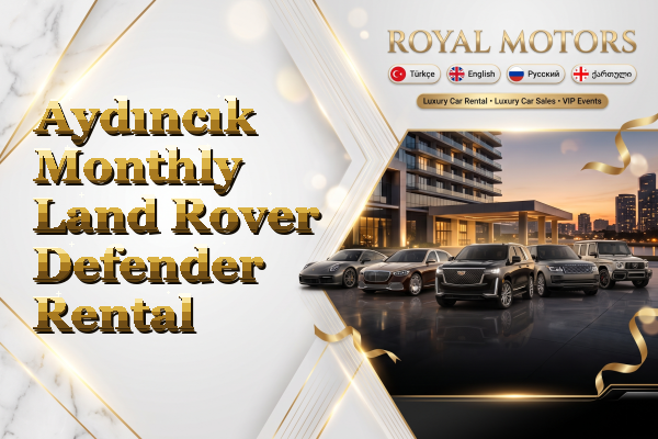 Aydıncık Monthly Land Rover Defender Rental