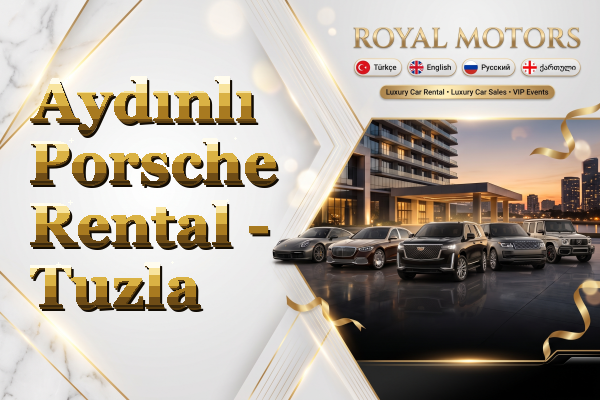 Aydınlı Porsche Rental - Tuzla