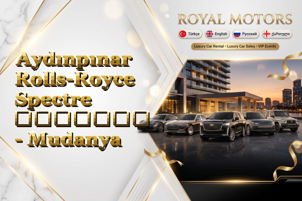 Aydınpınar Rolls-Royce Spectre გაყიდვა - Mudanya