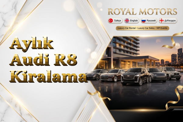 Aylık Audi R8 Kiralama