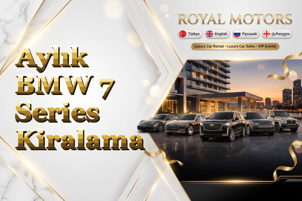Aylık BMW 7 Series Kiralama
