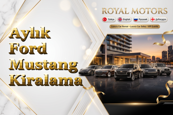 Aylık Ford Mustang Kiralama