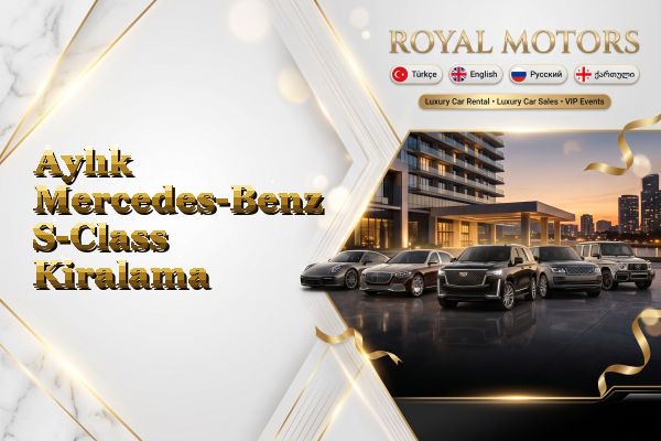 Aylık Mercedes-Benz S-Class Kiralama