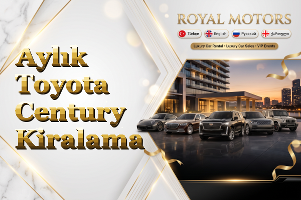 Aylık Toyota Century Kiralama
