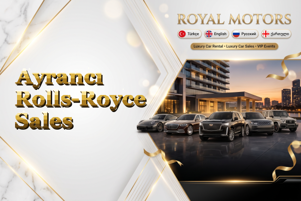 Ayrancı Rolls-Royce Sales