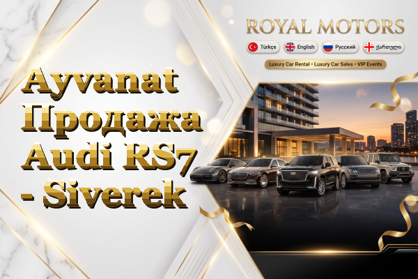 Ayvanat Продажа Audi RS7 - Siverek