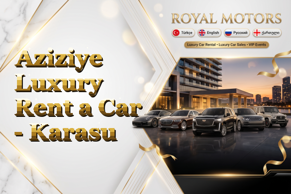 Aziziye Luxury Rent a Car - Karasu