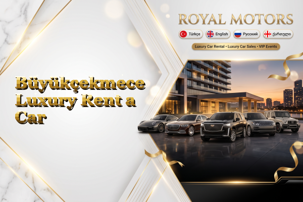 Büyükçekmece Luxury Rent a Car
