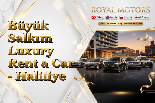 Büyük Salkım Luxury Rent a Car - Haliliye