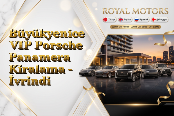 Büyükyenice VIP Porsche Panamera Kiralama - İvrindi