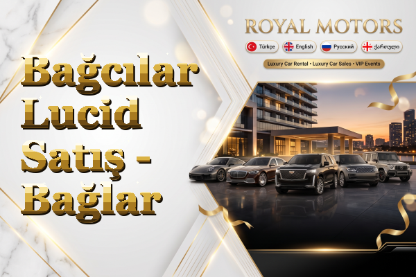Bağcılar Lucid Satış - Bağlar