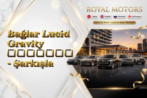 Bağlar Lucid Gravity გაყიდვა - Şarkışla