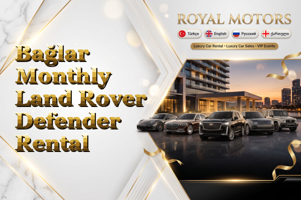Bağlar Monthly Land Rover Defender Rental