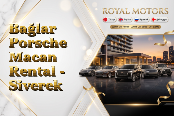 Bağlar Porsche Macan Rental - Siverek
