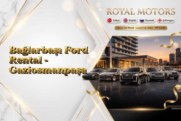 Bağlarbaşı Ford Rental - Gaziosmanpaşa