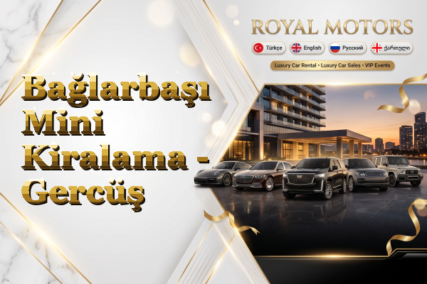 Bağlarbaşı Mini Kiralama - Gercüş