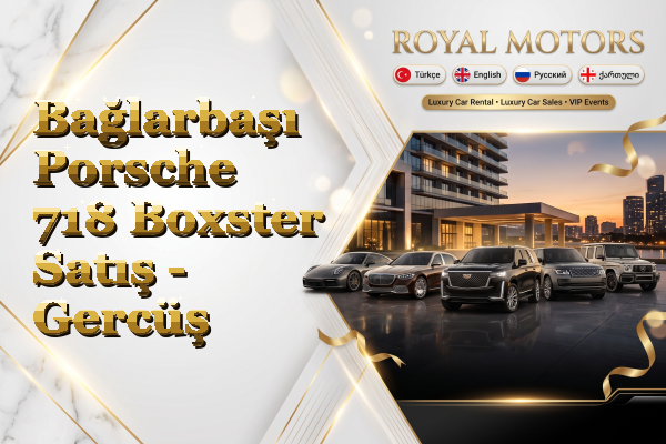 Bağlarbaşı Porsche 718 Boxster Satış - Gercüş