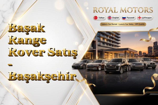 Başak Range Rover Satış - Başakşehir