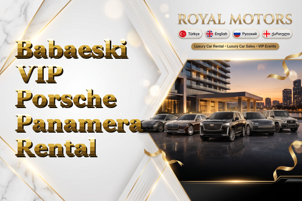 Babaeski VIP Porsche Panamera Rental