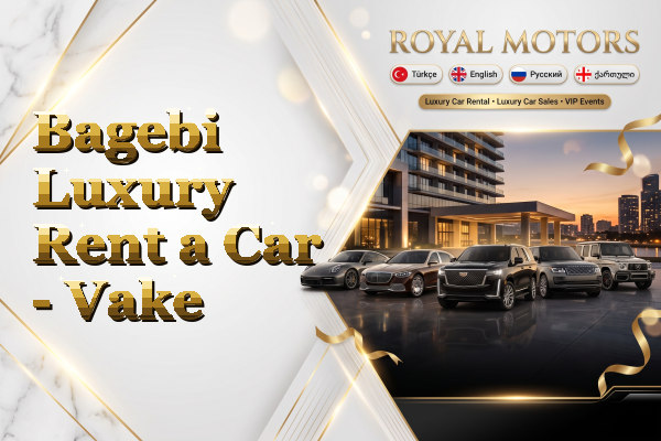 Bagebi Luxury Rent a Car - Vake