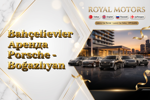 Bahçelievler Аренда Porsche - Boğazlıyan
