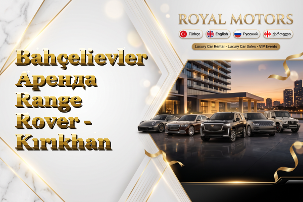 Bahçelievler Аренда Range Rover - Kırıkhan