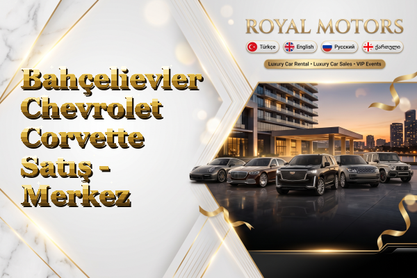 Bahçelievler Chevrolet Corvette Satış - Merkez