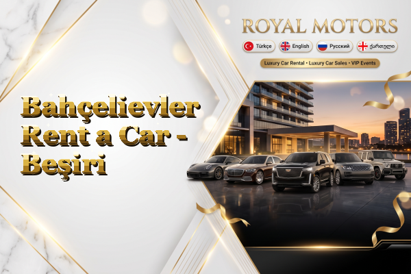 Bahçelievler Rent a Car - Beşiri