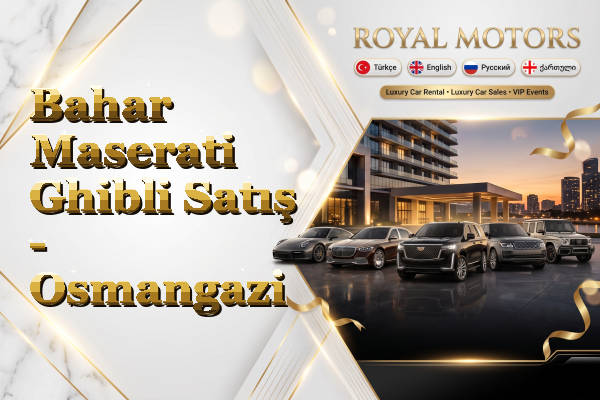 Bahar Maserati Ghibli Satış - Osmangazi