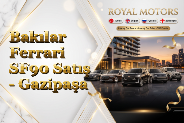 Bakılar Ferrari SF90 Satış - Gazipaşa