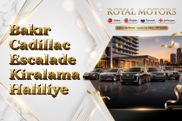 Bakır Cadillac Escalade Kiralama - Haliliye