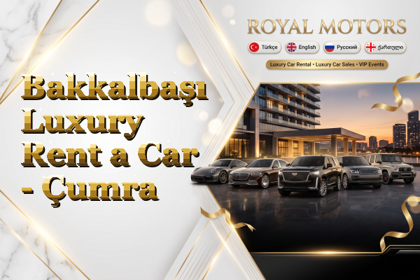 Bakkalbaşı Luxury Rent a Car - Çumra