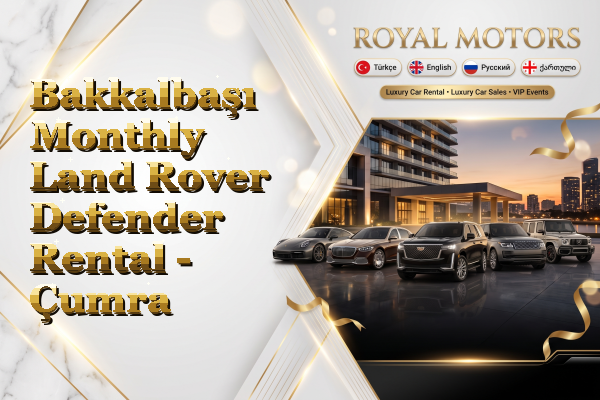 Bakkalbaşı Monthly Land Rover Defender Rental - Çumra